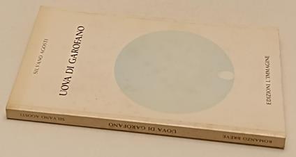 Uova Di Garofano Romanzo - Silvano Agosti - copertina