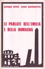 Le Parlate Dell'Emilia E Della Romagna -- Del Riccio --- 1979
