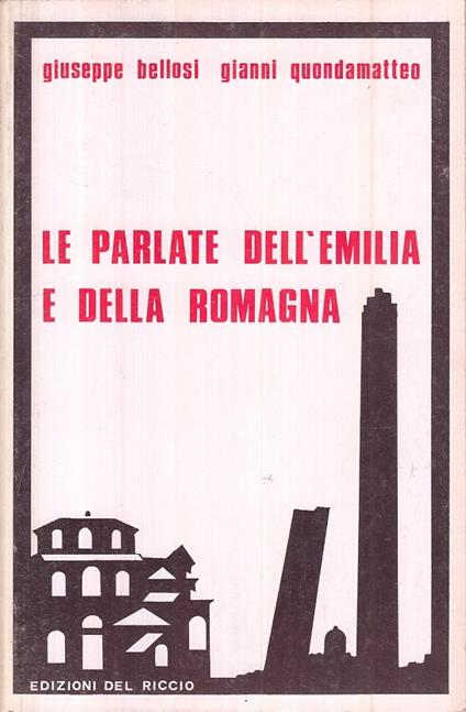 Le Parlate Dell'Emilia E Della Romagna -- Del Riccio --- 1979 - copertina