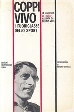 Fausto Coppi Vivo Fuoriclasse Sport- Sergio Neri- Mediterranee---- B- Yfs969