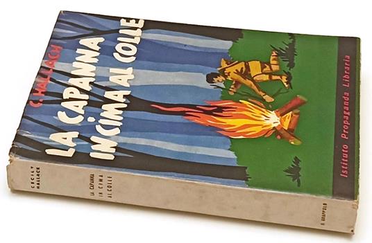 La Capanna In Cima Al Colle- Hallach- Propaganda Libraria--- 1953- Bs-Yfs625 - copertina
