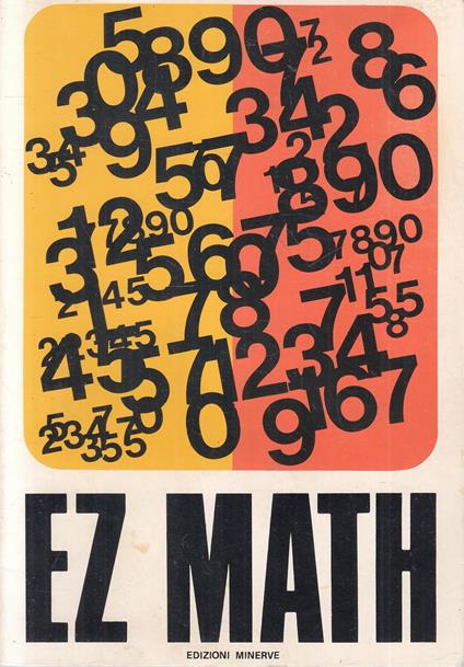 E-Z Math è Facile Moltiplicare Due Numeri- Ergy- Minerve--- 1970- B- Yfs966 - copertina