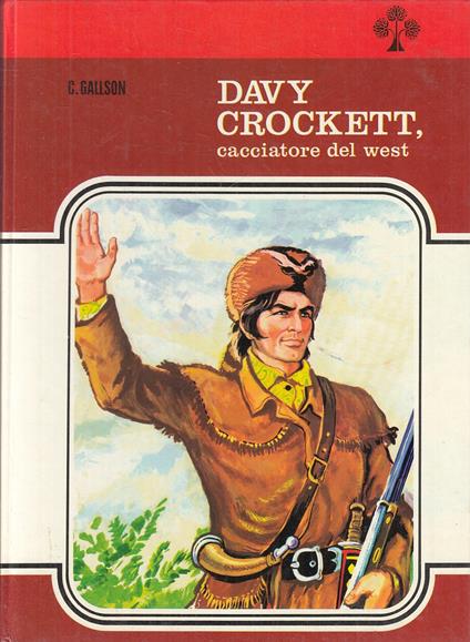 Davy Crockett Cacciatore Del West - copertina