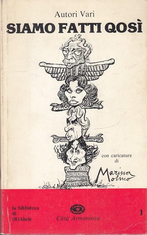 Siamo Fatti Così Caricature Di Marina Molino - copertina