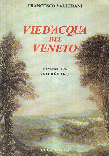 Vie D'Acqua Del Veneto Itinerari - copertina