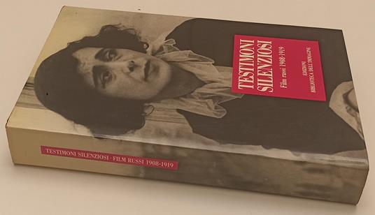 Testimoni Silenziosi Film Russi 1908/1919 - copertina