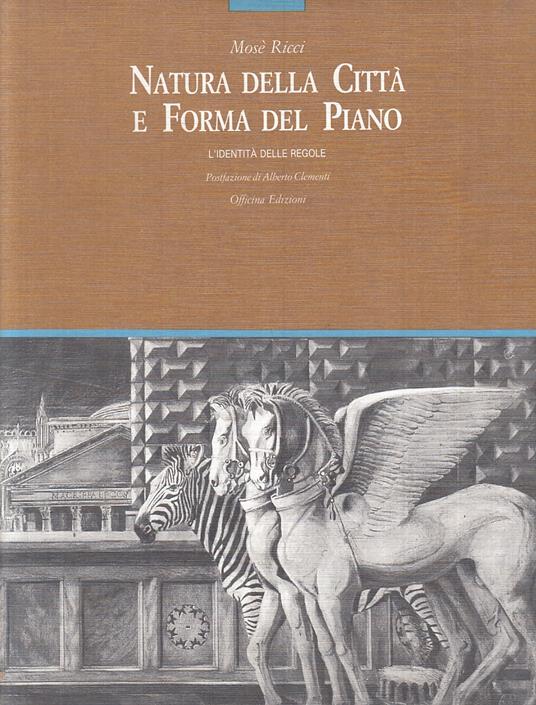Natura Della Città E Forma Del Piano - copertina