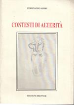 Contesti Di Alterità- Ferdinando Abbri- Edizioni Brenner--- 2002- B- Yfs591