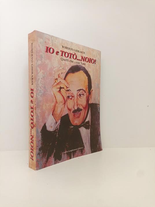 Io E Totò...Noio! Quelli Che...Con Totò - copertina