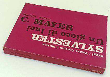 Sylvester Ein Lichtspiel Un Gioco Di Luci - Carl Mayer - copertina