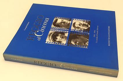 Reggio Al Cinema 1895 1994 - Corrado Rabotti - copertina