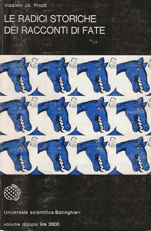 Le Radici storiche dei racconti di fate - Vladimir Propp - copertina