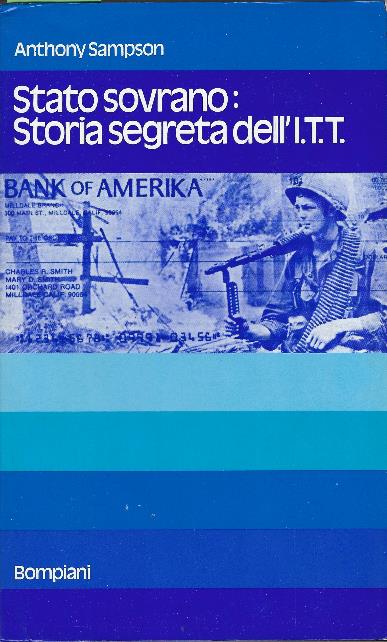 Stato Sovrano: Storia Segreta Dell'i.T.T - Anthony Sampson - copertina