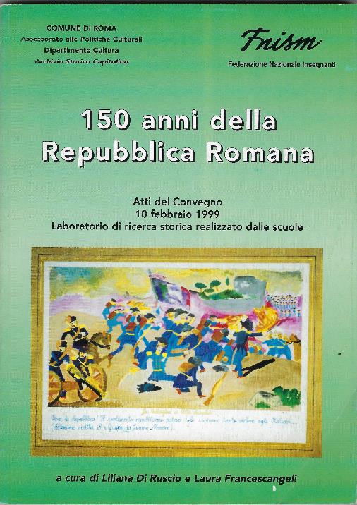 150 Anni Della Repubblica Romana - copertina