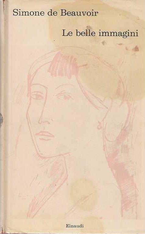 Le belle immagini - Simone de Beauvoir - copertina