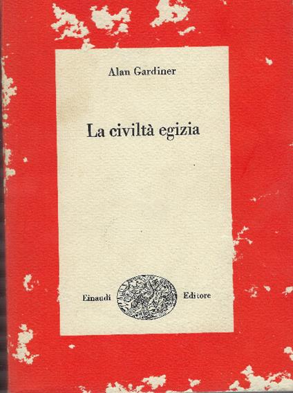 Civiltà Egizia - Alan Gardiner - copertina