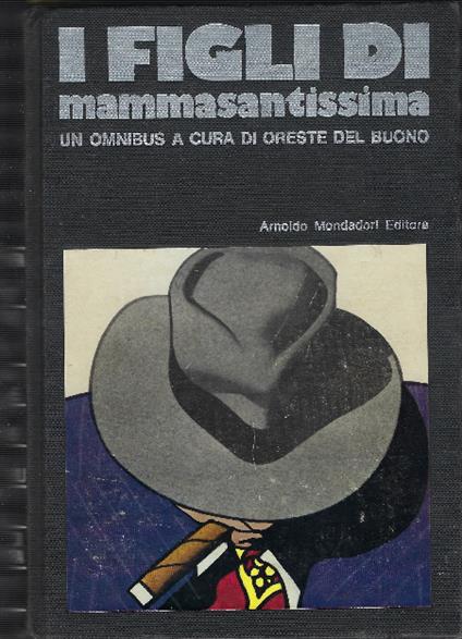 I Figli Di Mammasantissima - Oreste Del Buono - copertina