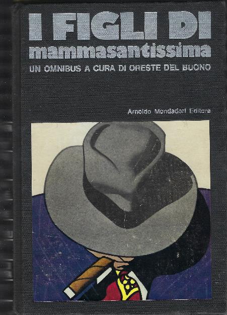 I Figli Di Mammasantissima - Oreste Del Buono - copertina