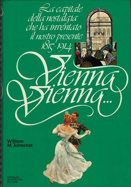 Vienna,Vienna - William M. Johnston - copertina