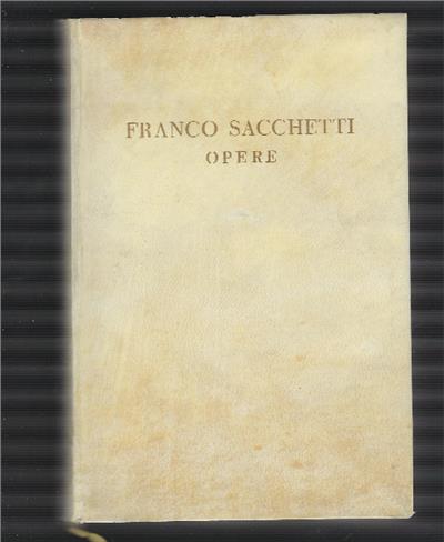 Opere - Franco Sacchetti - copertina