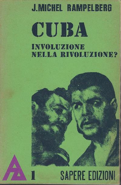 Cuba - Involuzione Nella Rivoluzione? - copertina