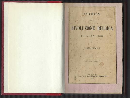 Storia Della Rivoluzione Belgica Dell'anno 1830 - Carlo Melli - copertina