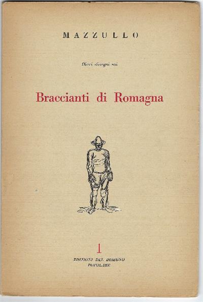 Dieci Disegni Sui Braccianti Di Romagna - copertina