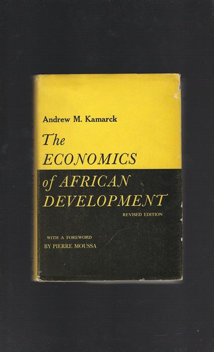 The Economics Of African Development (Revised Edition) - copertina