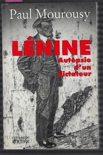 Lénine Autopsie D'un Dictateur - copertina