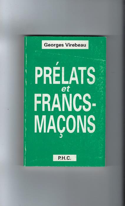 Prélats Et Francs-Macons - copertina