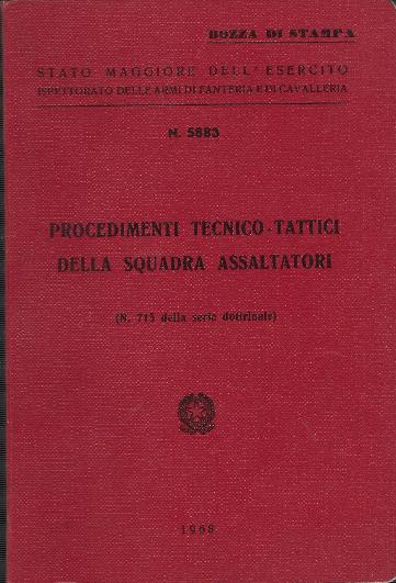 Procedimenti Tecnico-Tattici Della Squadra Assaltatori (715 Della Serie Dottrinale) - copertina