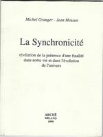 Synchronicité Révélation De La Présence D'une Finalité Dans Notre Vie Et Dans L'évolution De L'univers