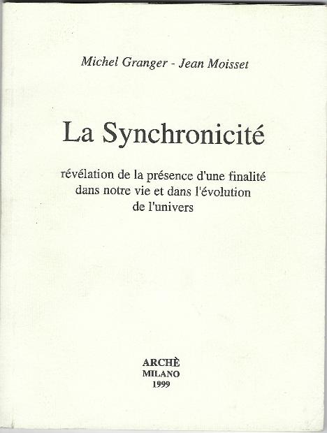 Synchronicité Révélation De La Présence D'une Finalité Dans Notre Vie Et Dans L'évolution De L'univers - copertina