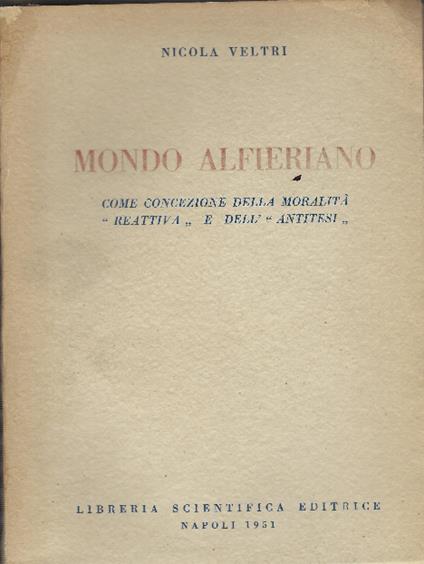 Mondo Alfieriano - Nicola Veltri - copertina