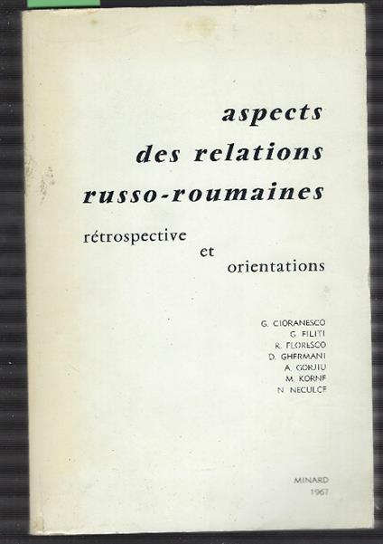 Aspects Des Relations Russo-Roumaines - Rétrospective Et Orientations - copertina