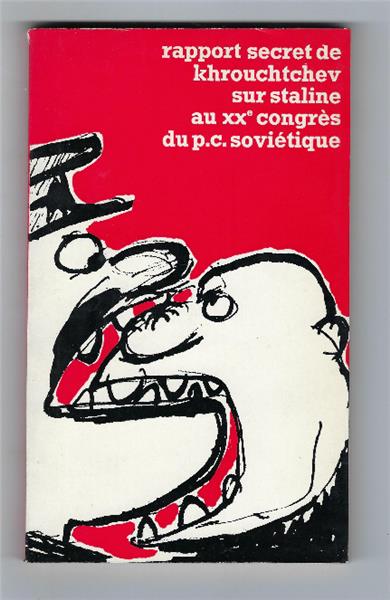 Rapport Secret De Khrouchtchev Sur Staline Au Xx° Congrès Du P.C. Soviétique - copertina