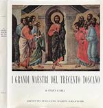 I grandi maestri del Trecento toscano