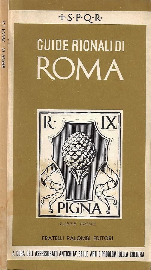Rione IX - Pigna. Parte I - Carlo Pietrangeli - copertina