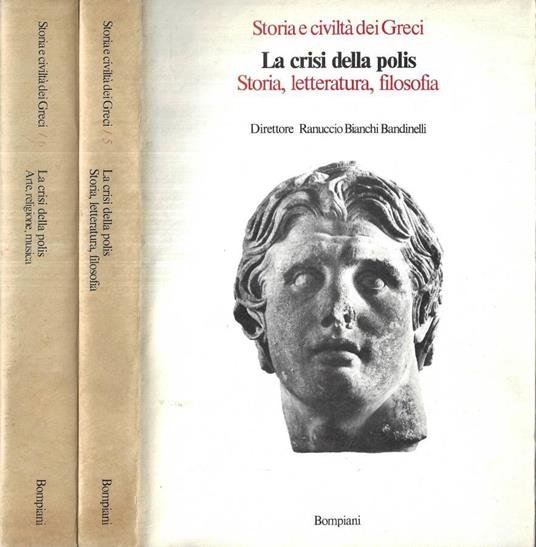 La crisi della poli Vol. I - II - Ranuccio Bianchi Bandinelli - copertina