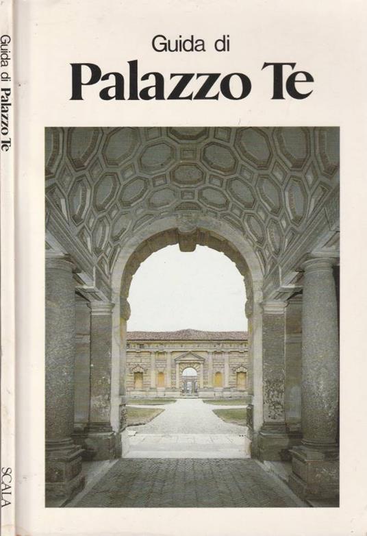 Guida di Palazzo Te - Gian Maria Erbesato - copertina
