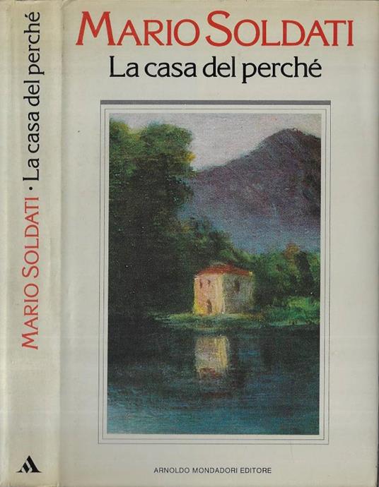 La casa del perché - Mario Soldati - copertina
