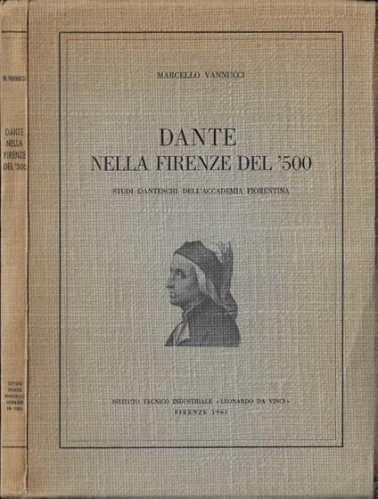 Dante nella Firenze del '500 - Marcello Vannucci - copertina