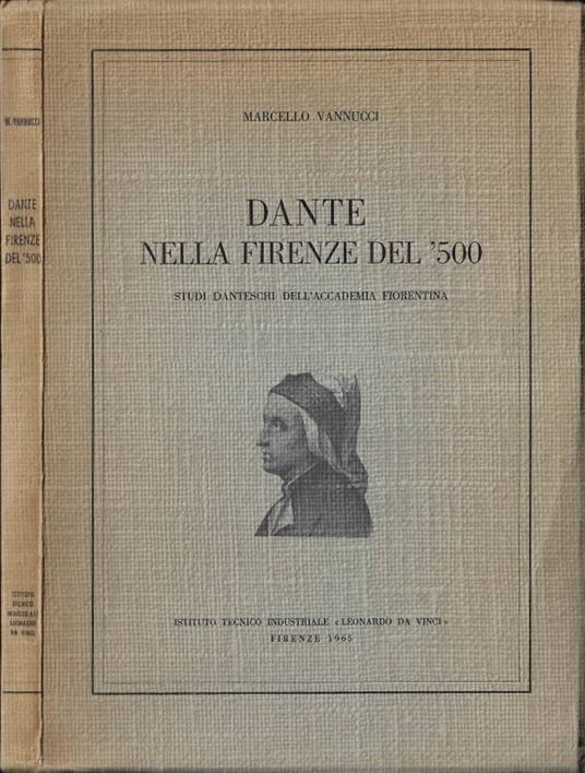 Dante nella Firenze del '500 - Marcello Vannucci - copertina