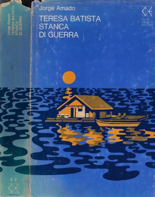 Teresa Batista stanca di guerra - Jorge Amado - copertina