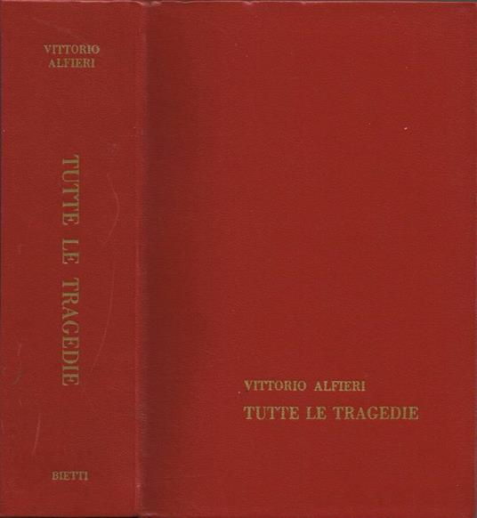 Tutte le tragedie - Vittorio Alfieri - copertina