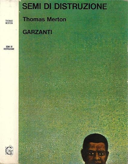 Semi di distruzione - Thomas Merton - copertina