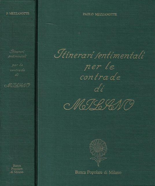 Itinerari sentimentali per le contrade di Milano - Paolo Mezzanotte - copertina