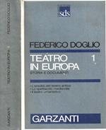 Teatro in Europa 1. Storia e documenti