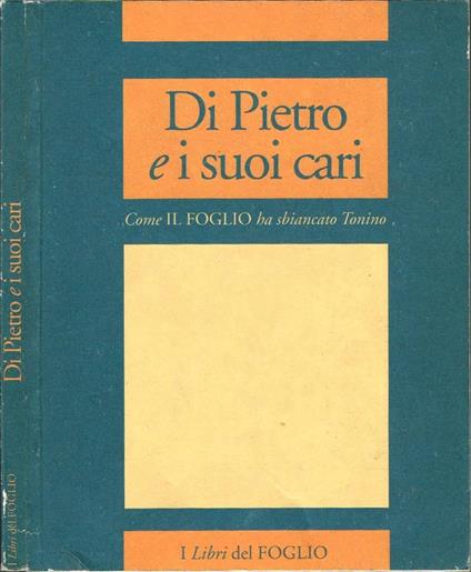 Di Pietro e i suoi cari - copertina