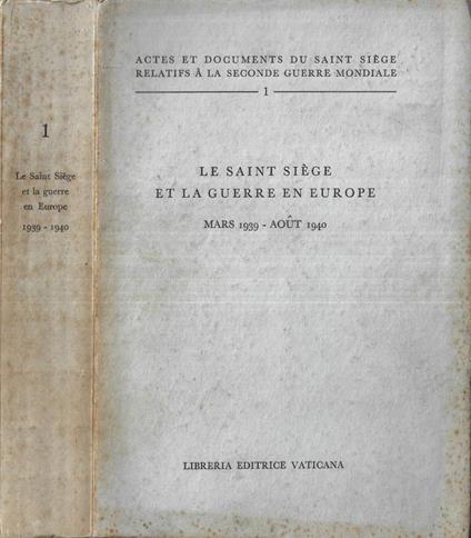 Le Saint Siège et la guerre en Europe - copertina